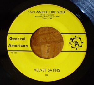 SOUL VOCAL GROUP 45★VELVET SATINS★AN ANGEL LIKE YOU★GA