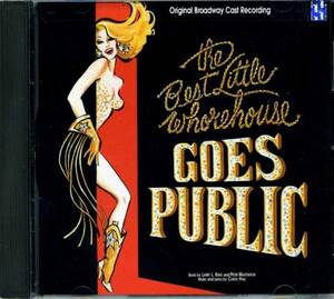 Broadway Cast /The Best Little Whorehouse Goes Public