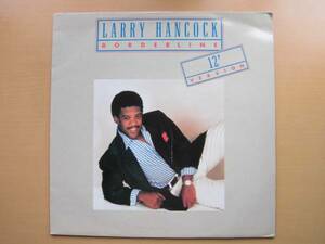 Larry Hancock / Borderline long va- John 7:50!/ origin Truth / modern soul masterpiece / CD-LP5 point and more free shipping 
