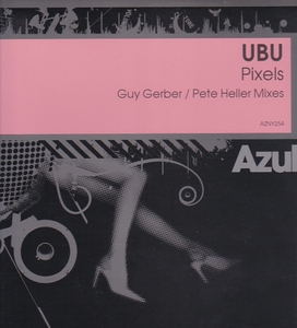 ③12) UBU-Pixels / Guy Gerber / Pete Heller