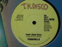 Fenderella - A Wild And Crazzy Song /disco名曲のフレーズが次々出てきます。c/w Funk's Gone Crazy / 5点で送料無料/12_画像3