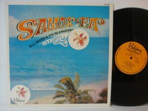 LP BILL SEVESI&HIS ISLANDERS/Samoa Ea(Hawaii/YANDALL SISTERS