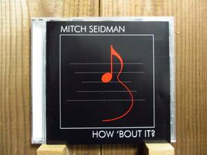 Mitch Seidman / How 'bout It? / ジャズ ギター 人気レーベルJardis