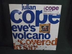 JULIAN COPE/EVE'S VOLCANO●12inch
