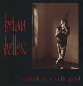 廃盤 BRIAN BELLEW 『 HOBOKEN DEATH GRID 』