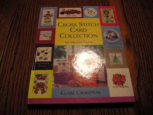 洋書・クロスステッチ・Cross Stitch Card Collection・グリーテイングガードのデザイン集です