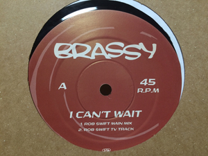 Brassy / I Can't Wait