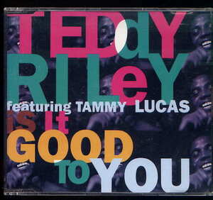 teddy riley ft. tammy lucas is it good to you cd single