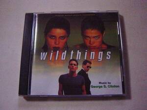 WILD THINGS(ワイルドシングス)OST/George S. Clinton