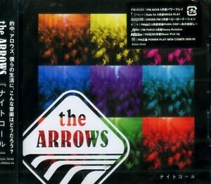 ■ the ARROWS ( アロウズ ) [ ナイトコール ] 新品 未開封 CD 即決 送料サービス ♪