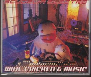 SCUDELIA ELECTRO / Wine Chicken & Music