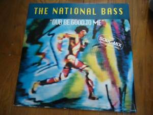 試聴 ■ THE NATIONAL BASS / DUB BE GOOD TO ME ■