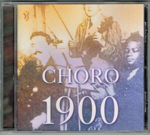 * ショーロ1900★エンリッキ・カゼス&グルーポ・ド・ショーロ1900★HENRIQUE CAZES＆GRUPO DO CHORO 1900★ブラジル