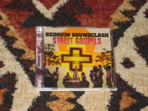 BEDOUIN SOUNDCLASH / STREET GOSPELS CD