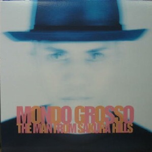 $ MONDO GROSSO / THE MAN FROM SAKURA HILLS (2枚組) 見開きジャケット 2LP (FLJF-9521) Y5