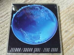 CD ZEEBRA/SUGAR SOUL ZEUS2000